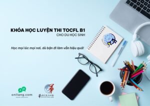 Khóa học luyện thi TOCFL B1 cho du học sinh